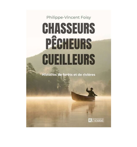 Chasseurs, pêcheurs, cueilleurs